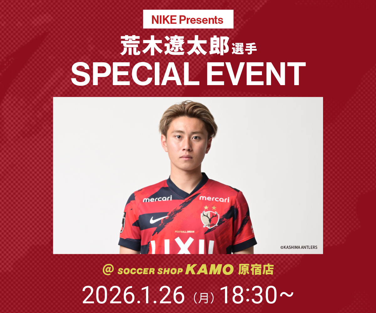 NIKE Presents「荒木 遼太郎 選手 スペシャルイベント」@原宿店