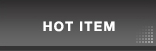 HOT ITEM