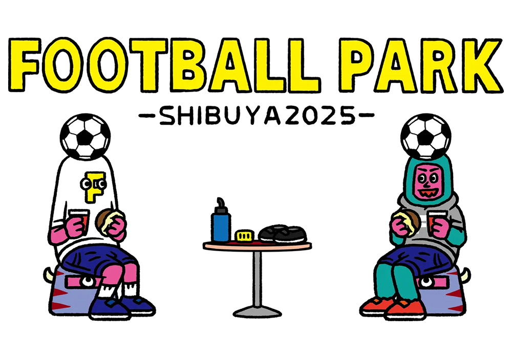 サッカーショップKAMO「FOOTBALL PARK SHIBUYA 2025」